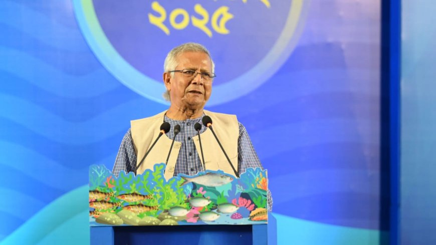 মৎস্যসম্পদ রক্ষায় দেশবাসীকে পরিবেশের প্রতি সদয় হওয়ার আহ্বান প্রধান উপদেষ্টার