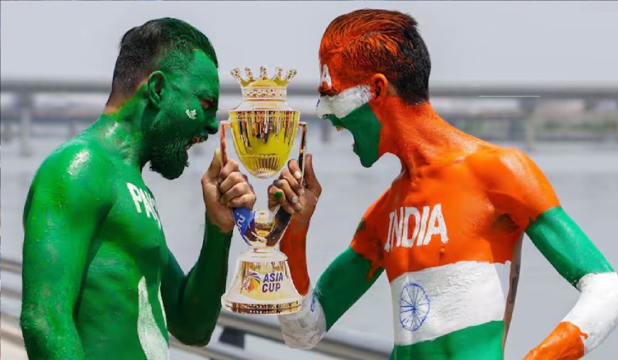 এশিয়া কাপে আবারও মুখোমুখি ভারত-পাকিস্তান !